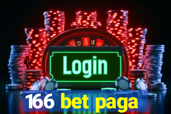 166 bet paga